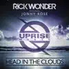 Rick Wonder - Head In the Clouds (feat. Jonny Rose) - Single